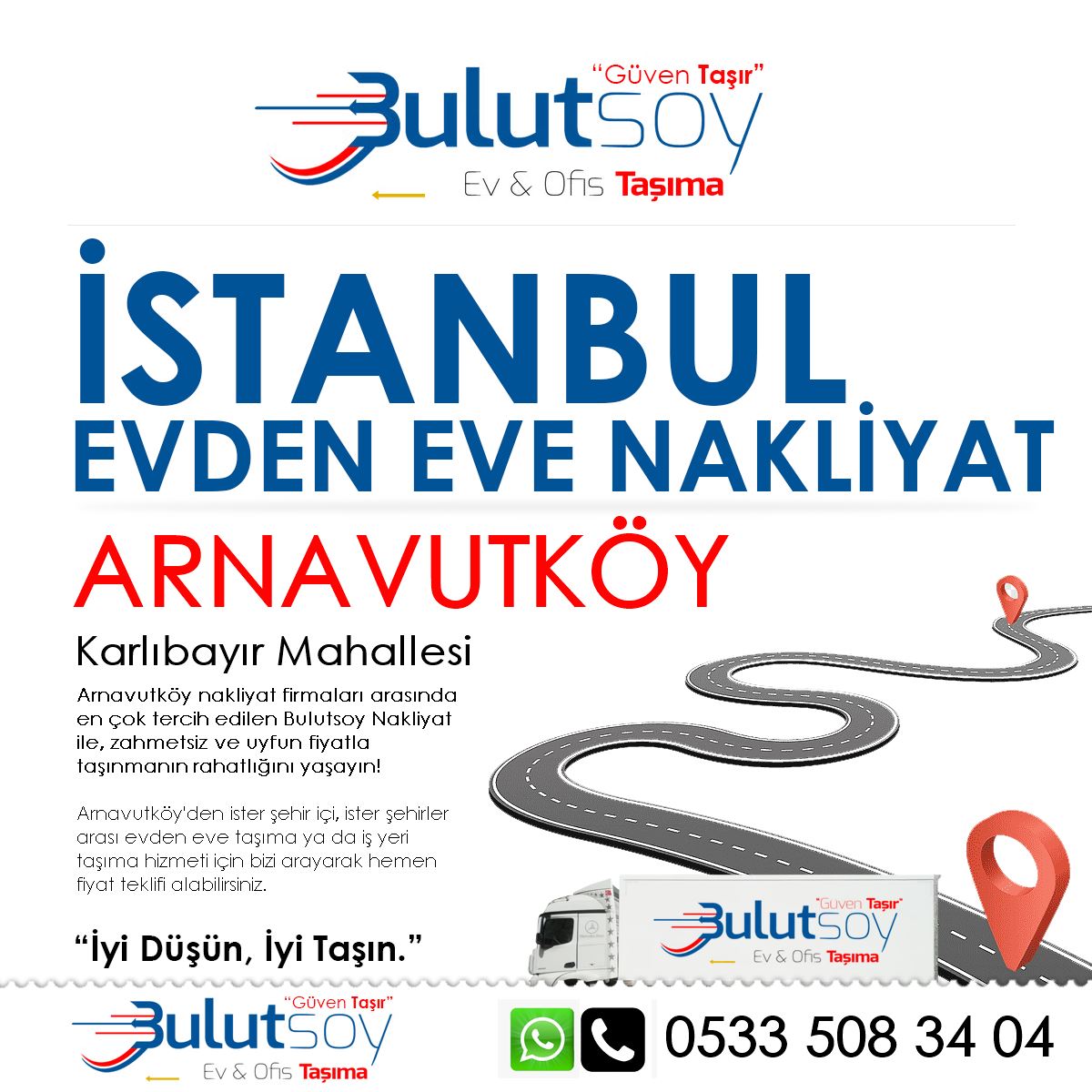 Arnavutköy Karlıbayır'da EVden Eve Nakliyat, İş Yeri Taşıma ve Depolama Hizmeti