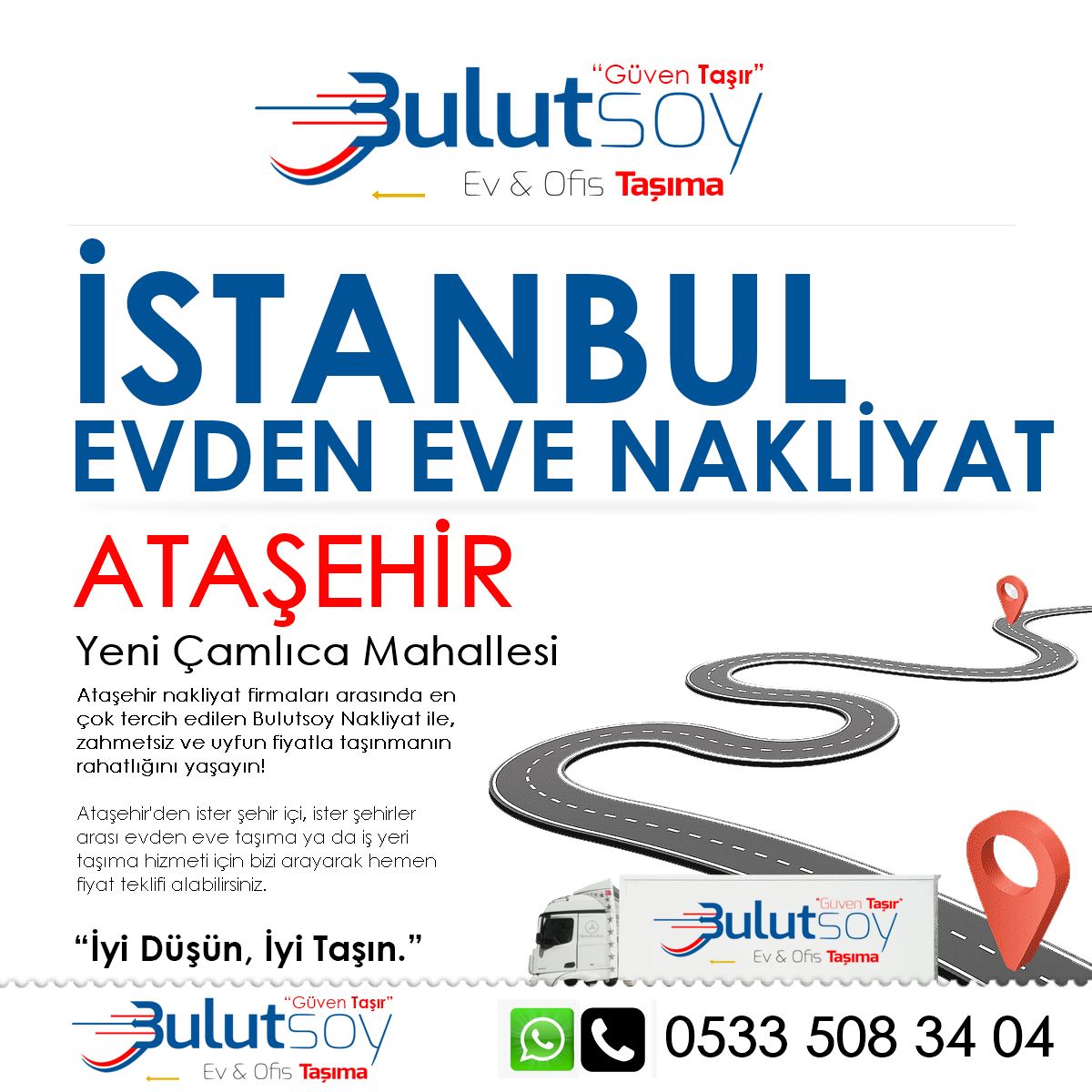 Ataşehir Yeni Çamlıca'da EVden Eve Nakliyat, İş Yeri Taşıma ve Depolama Hizmeti