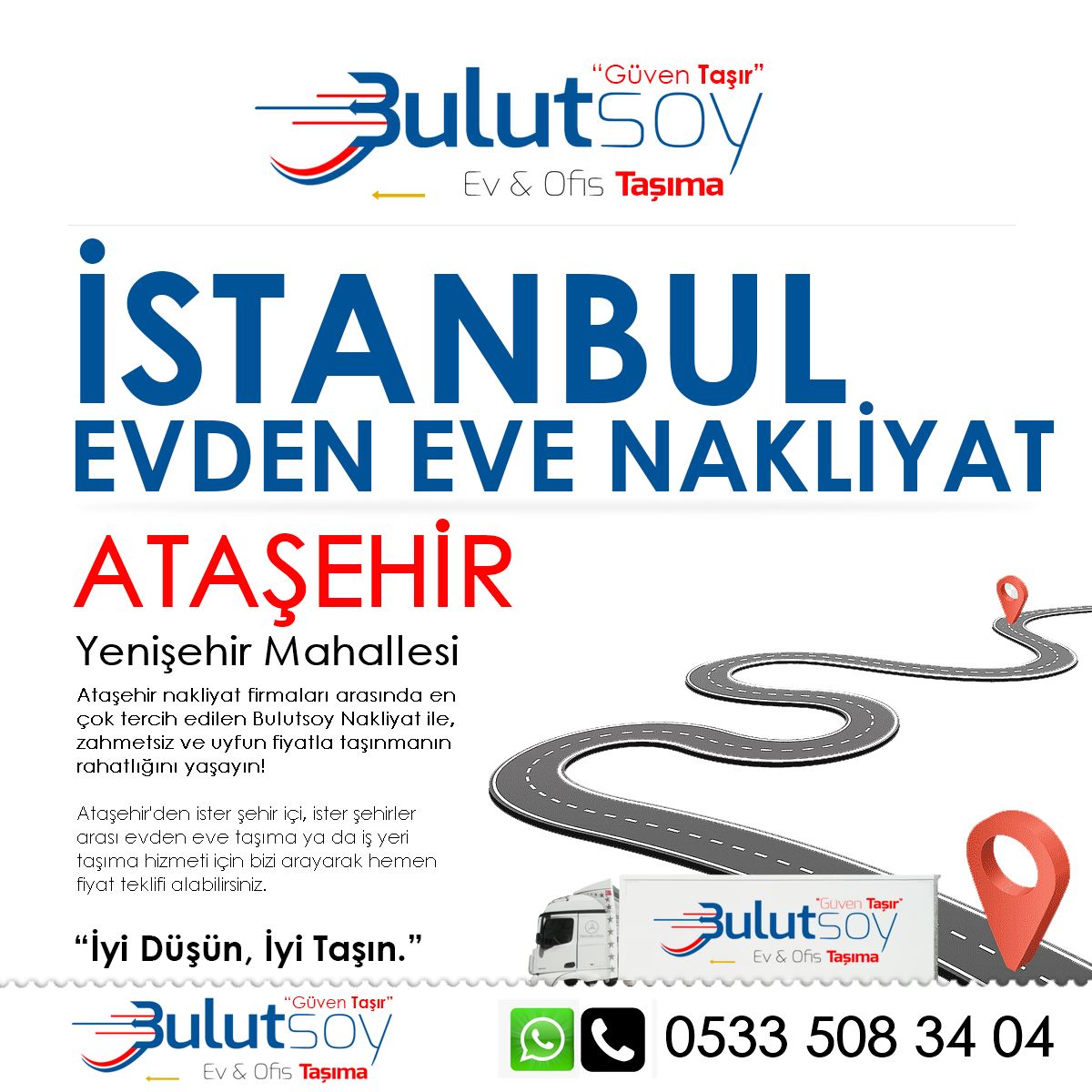 Ataşehir Yenişehir'de EVden Eve Nakliyat, İş Yeri Taşıma ve Depolama Hizmeti