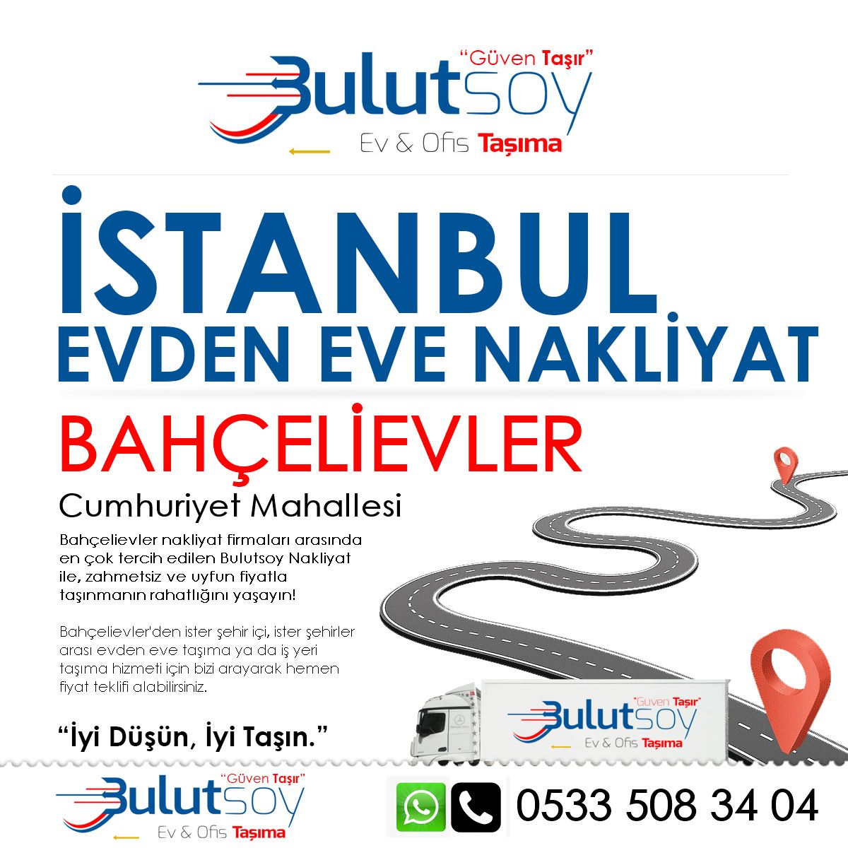 Bahçelievler Cumhuriyet'te EVden Eve Nakliyat, İş Yeri Taşıma ve Depolama Hizmeti