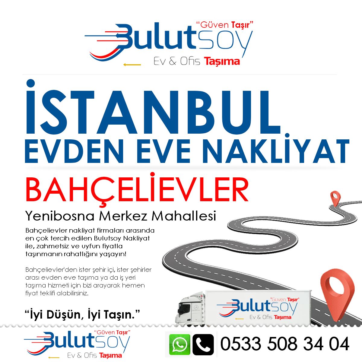 Bahçelievler Yenibosna Merkez'de EVden Eve Nakliyat, İş Yeri Taşıma ve Depolama Hizmeti