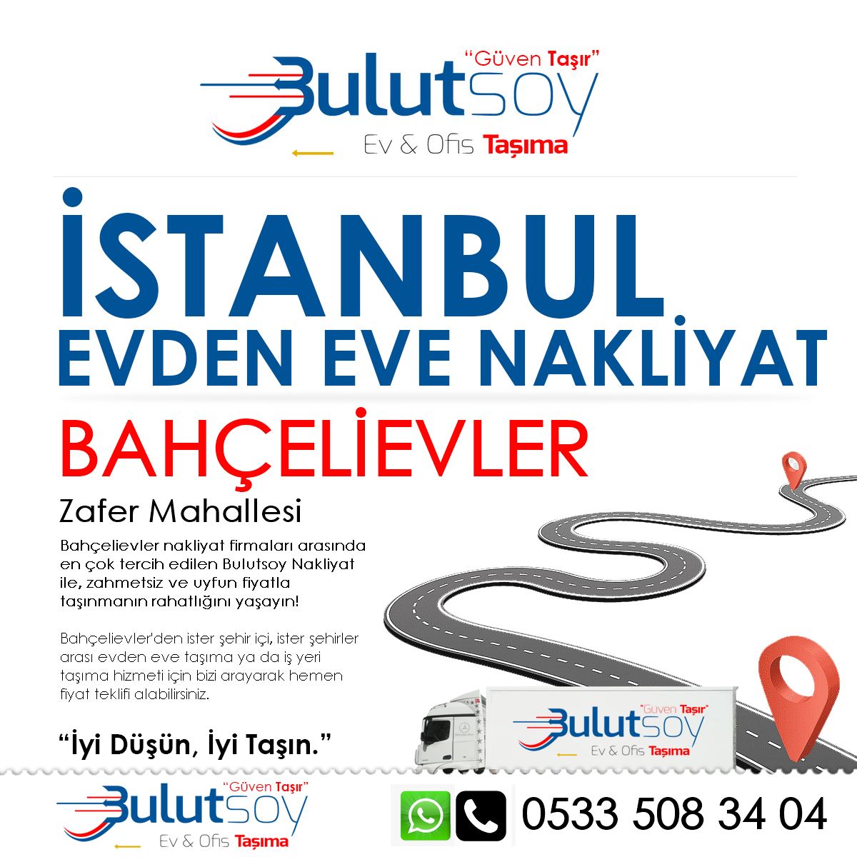 Bahçelievler Zafer'de EVden Eve Nakliyat, İş Yeri Taşıma ve Depolama Hizmeti