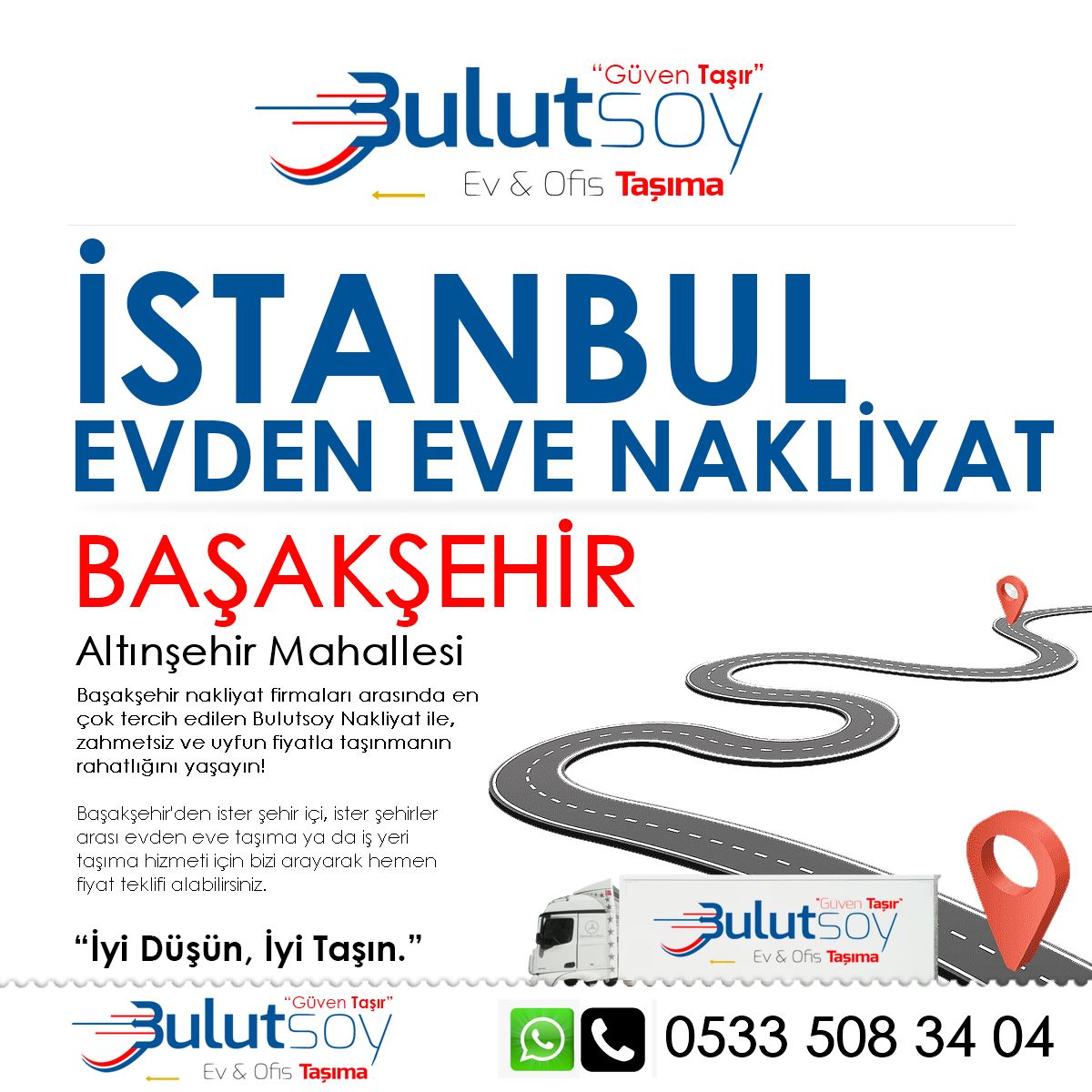 Başakşehir Altınşehir'de EVden Eve Nakliyat, İş Yeri Taşıma ve Depolama Hizmeti