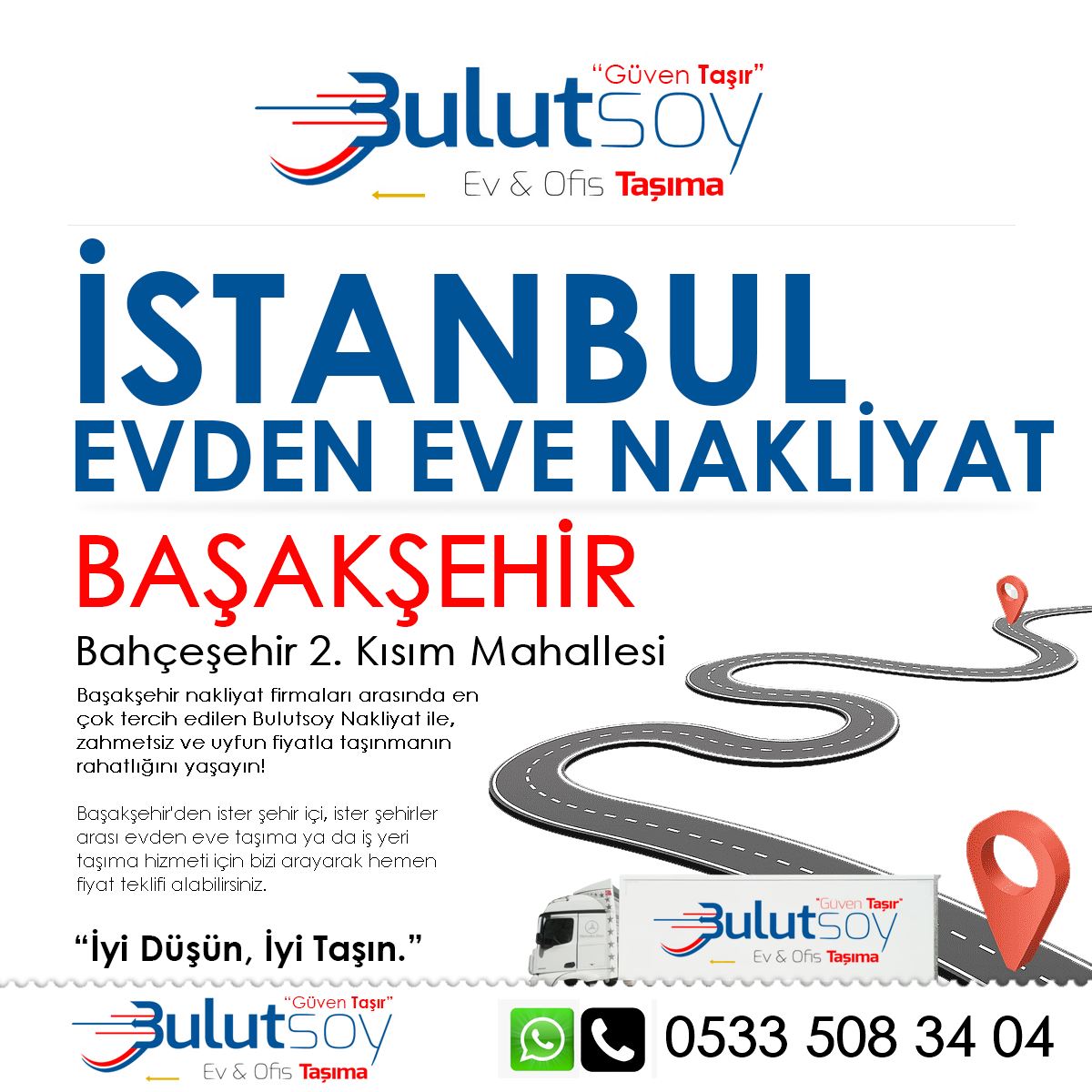 Başakşehir Bahçeşehir 2. Kısım'da EVden Eve Nakliyat, İş Yeri Taşıma ve Depolama Hizmeti