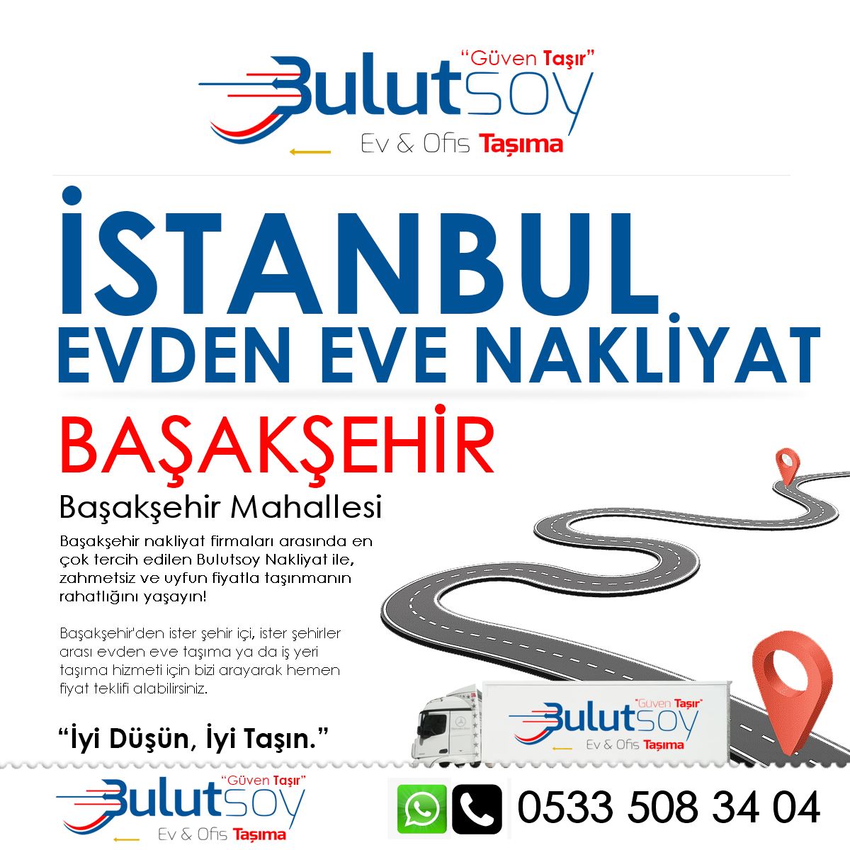 Başakşehir Başakşehir'de EVden Eve Nakliyat, İş Yeri Taşıma ve Depolama Hizmeti