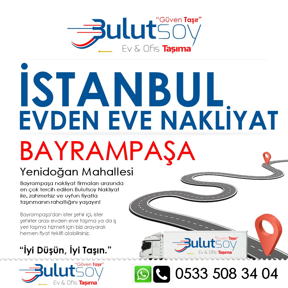 Bayrampaşa Yenidoğan'da EVden Eve Nakliyat, İş Yeri Taşıma ve Depolama Hizmeti