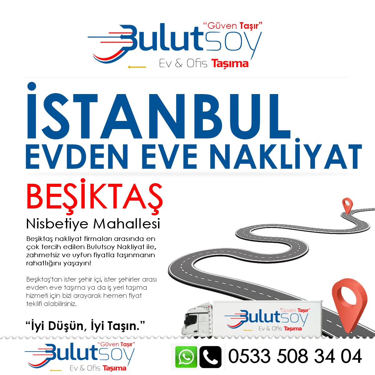 Beşiktaş Nisbetiye'de EVden Eve Nakliyat, İş Yeri Taşıma ve Depolama Hizmeti