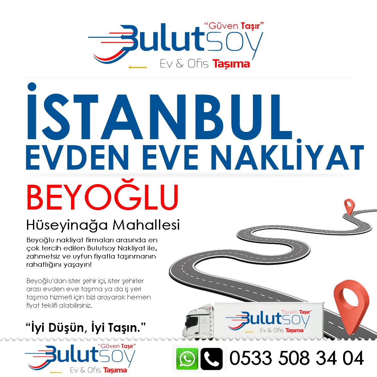 Beyoğlu Hüseyinağa'da EVden Eve Nakliyat, İş Yeri Taşıma ve Depolama Hizmeti