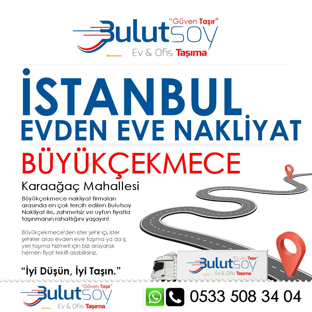 Büyükçekmece Karaağaç'ta EVden Eve Nakliyat, İş Yeri Taşıma ve Depolama Hizmeti