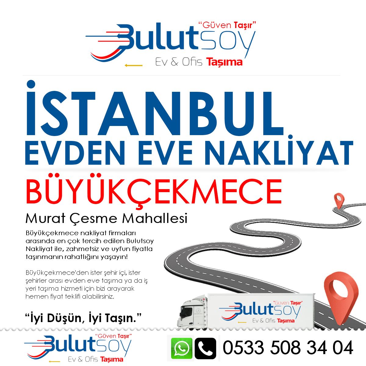 Büyükçekmece Murat Çesme'de EVden Eve Nakliyat, İş Yeri Taşıma ve Depolama Hizmeti