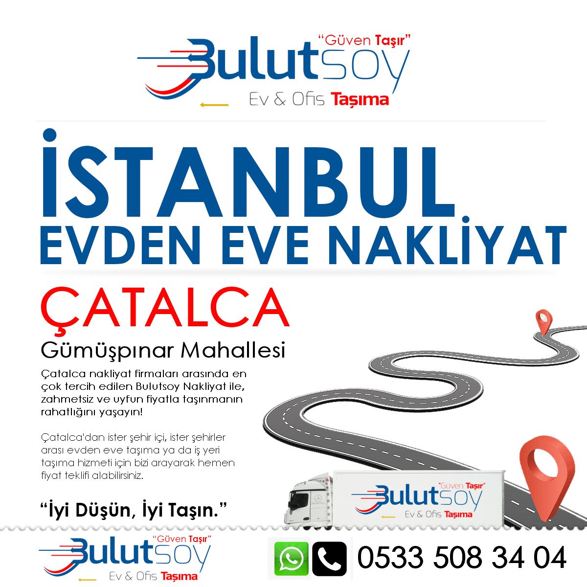 Çatalca Gümüşpınar'da EVden Eve Nakliyat, İş Yeri Taşıma ve Depolama Hizmeti