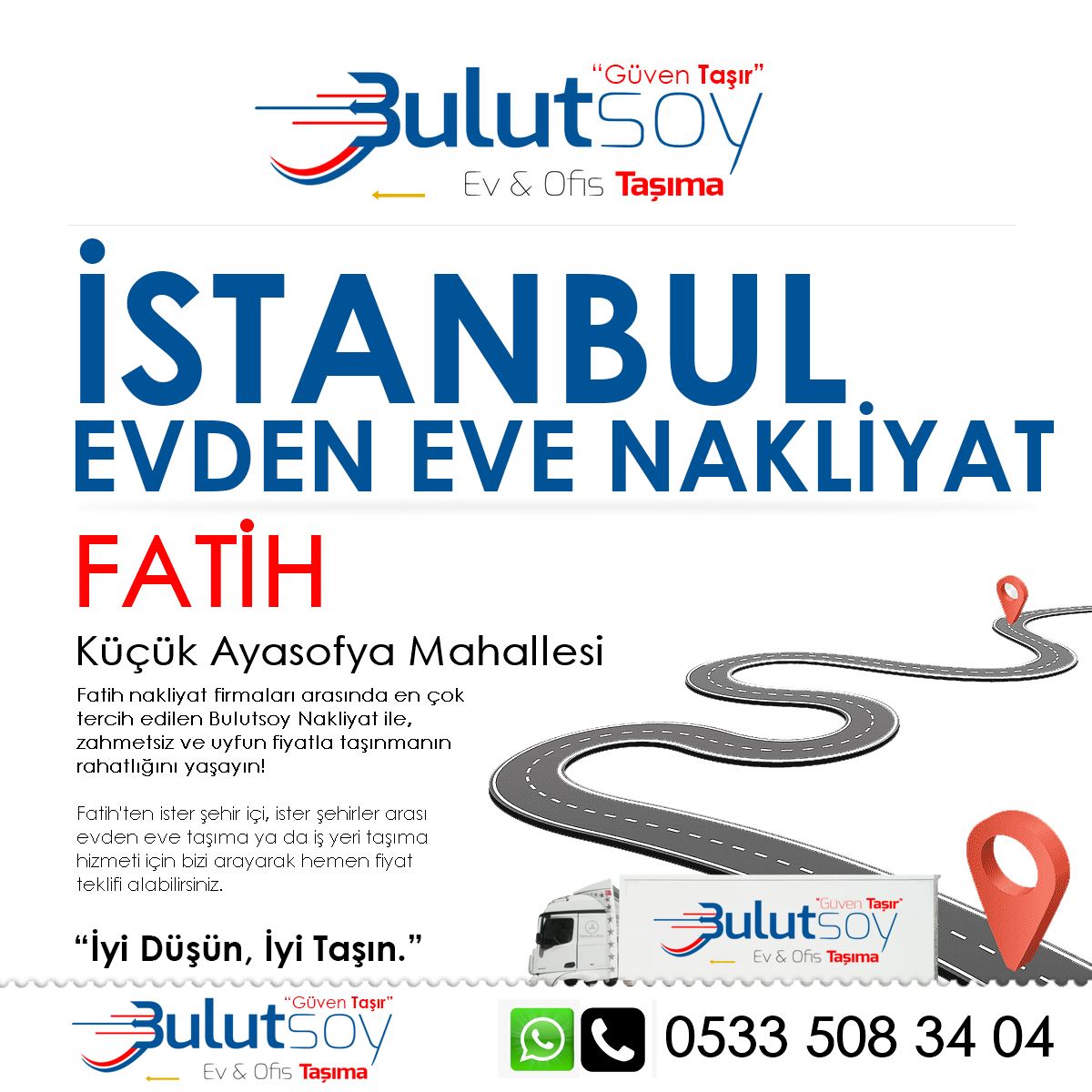 Fatih Küçük Ayasofya'da EVden Eve Nakliyat, İş Yeri Taşıma ve Depolama Hizmeti