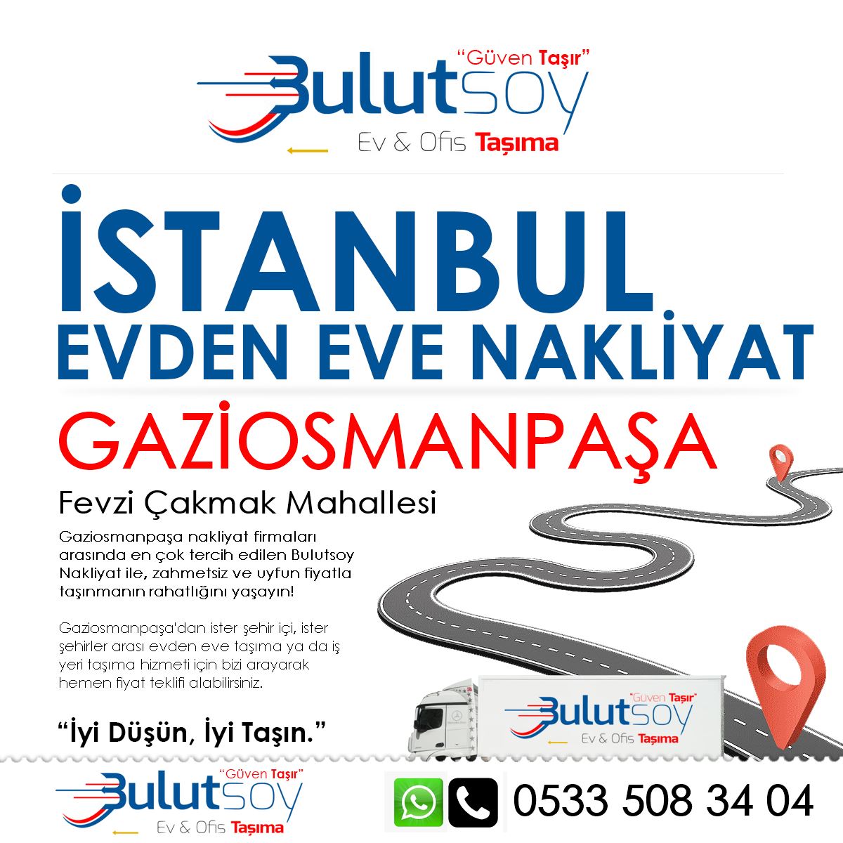 Gaziosmanpaşa Fevzi Çakmak'ta EVden Eve Nakliyat, İş Yeri Taşıma ve Depolama Hizmeti