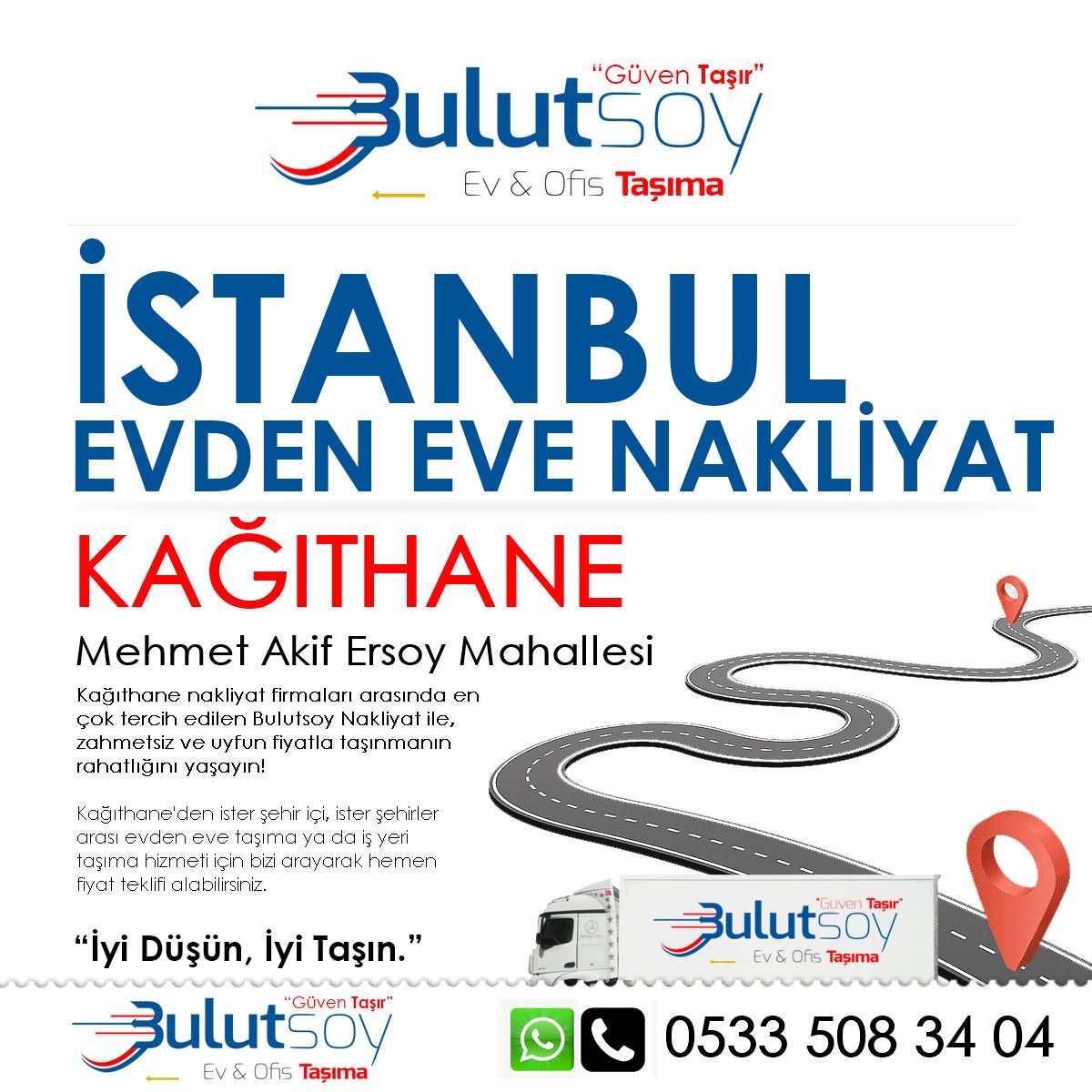 Kağıthane Mehmet Akif Ersoy'da EVden Eve Nakliyat, İş Yeri Taşıma ve Depolama Hizmeti