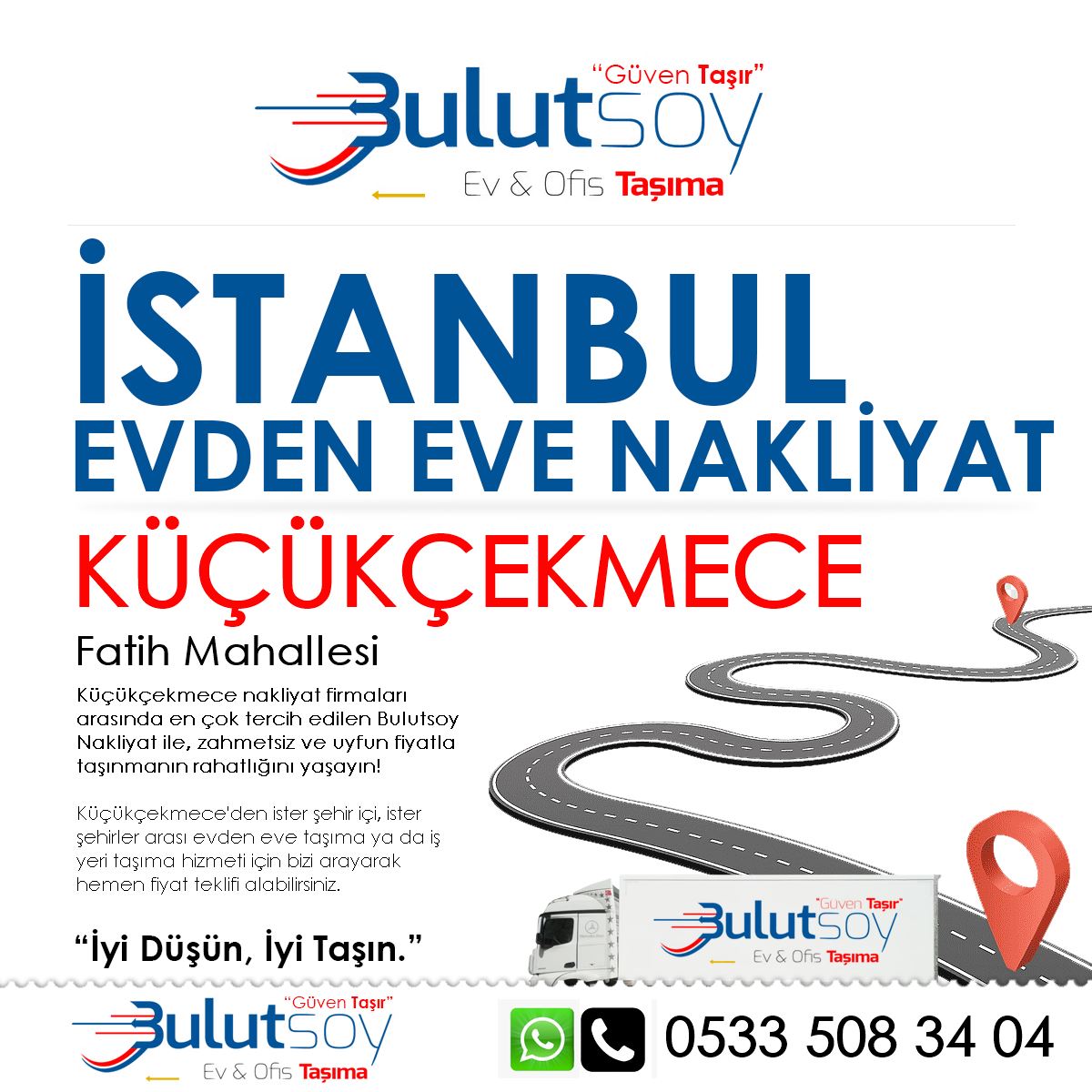 Küçükçekmece Fatih'te EVden Eve Nakliyat, İş Yeri Taşıma ve Depolama Hizmeti