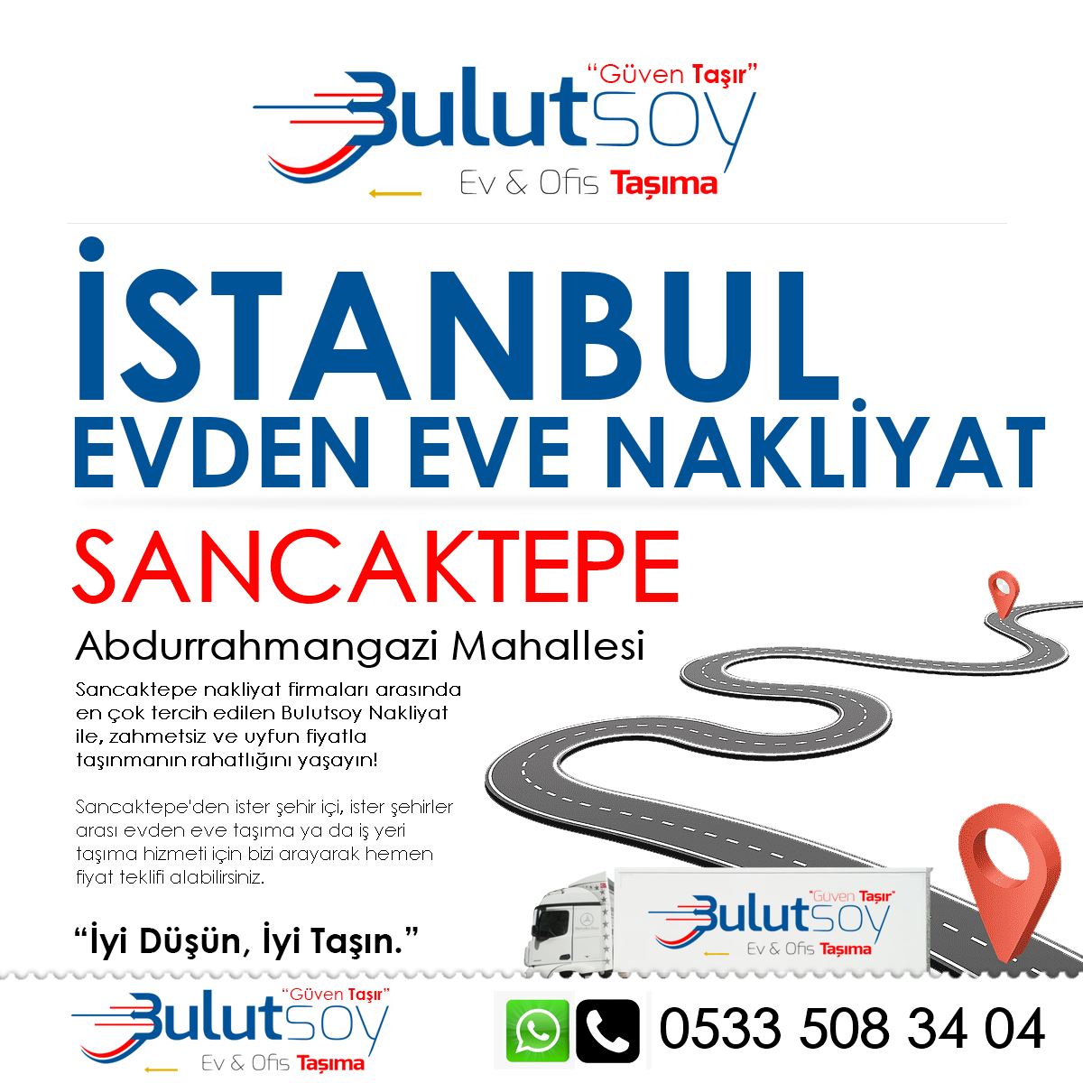 Sancaktepe Abdurrahmangazi'de EVden Eve Nakliyat, İş Yeri Taşıma ve Depolama Hizmeti