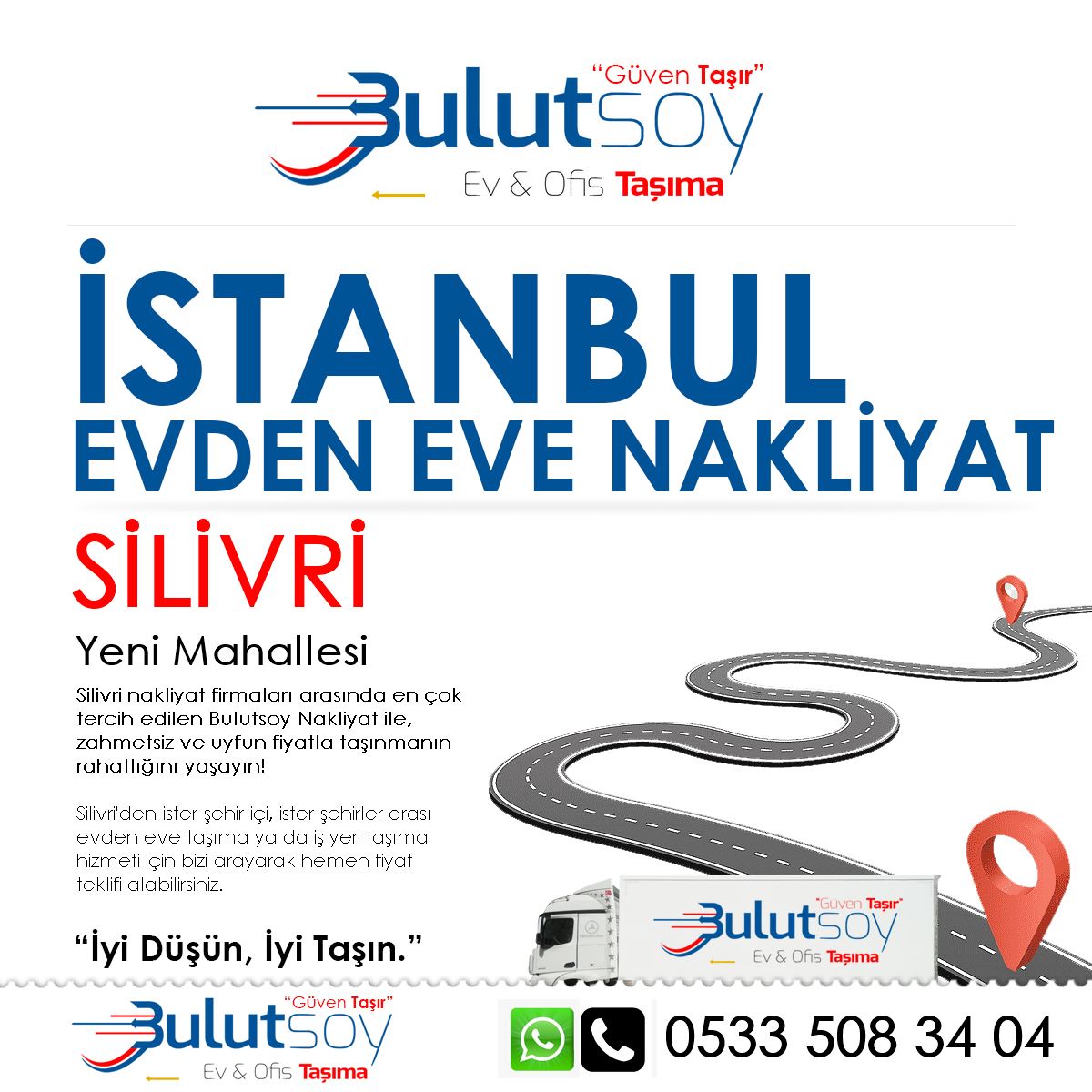 Silivri Yeni'de EVden Eve Nakliyat, İş Yeri Taşıma ve Depolama Hizmeti