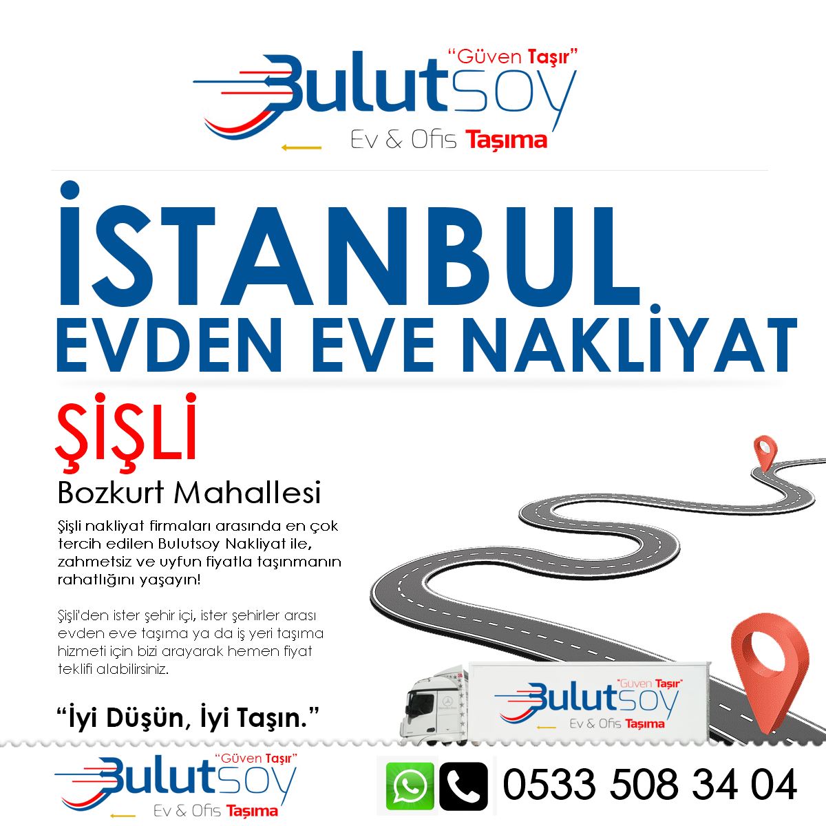 Şişli Bozkurt'ta EVden Eve Nakliyat, İş Yeri Taşıma ve Depolama Hizmeti