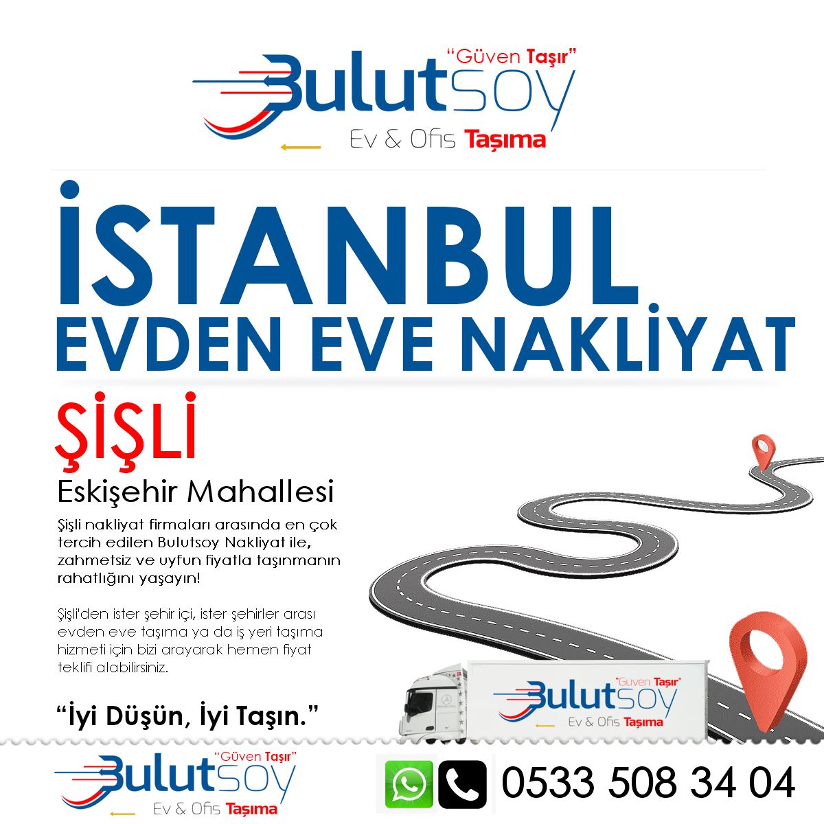 Şişli Eskişehir'de EVden Eve Nakliyat, İş Yeri Taşıma ve Depolama Hizmeti