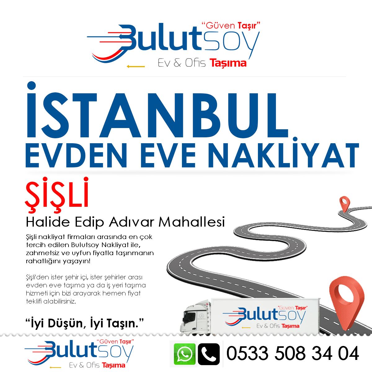 Şişli Halide Edip Adıvar'da EVden Eve Nakliyat, İş Yeri Taşıma ve Depolama Hizmeti