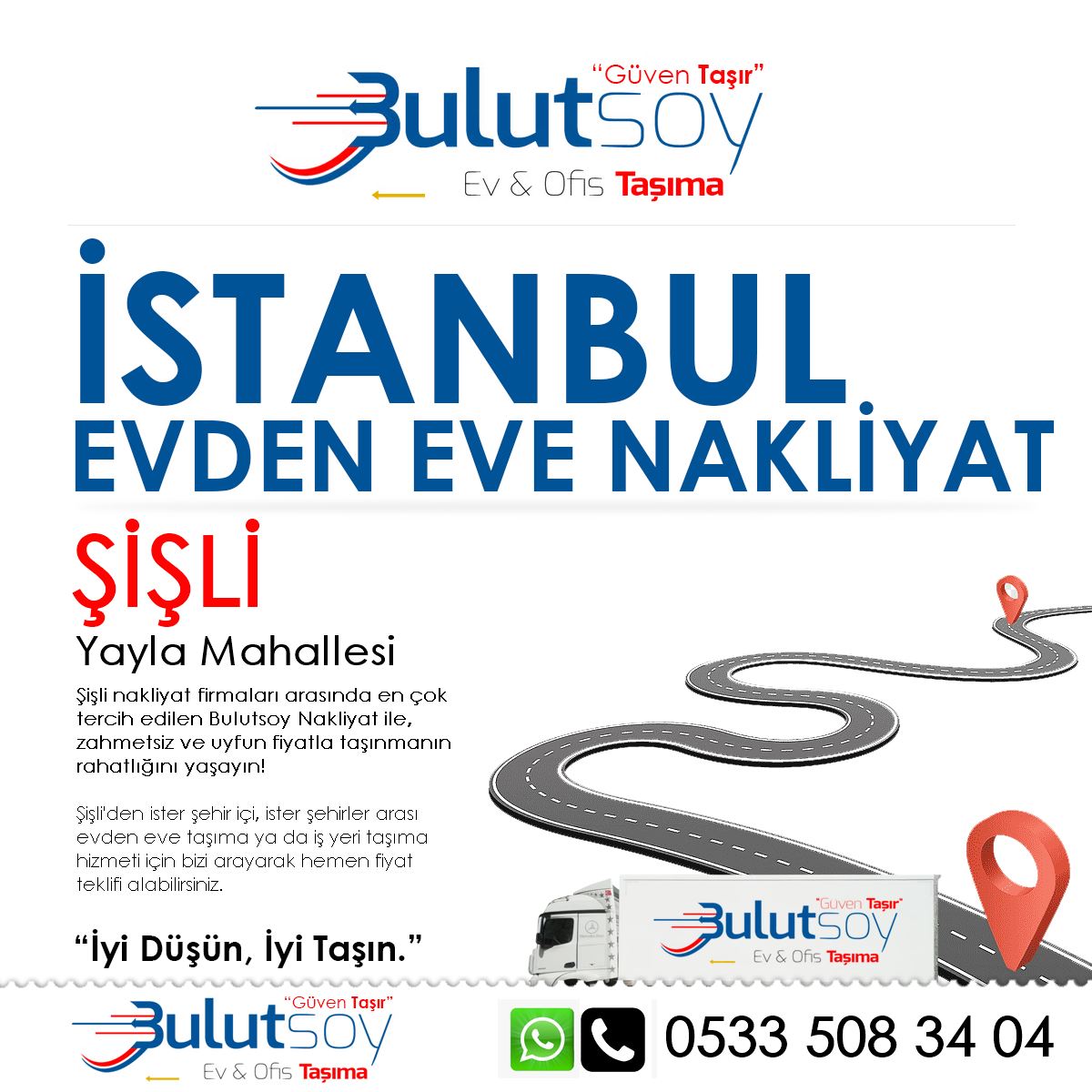 Şişli Yayla'da EVden Eve Nakliyat, İş Yeri Taşıma ve Depolama Hizmeti