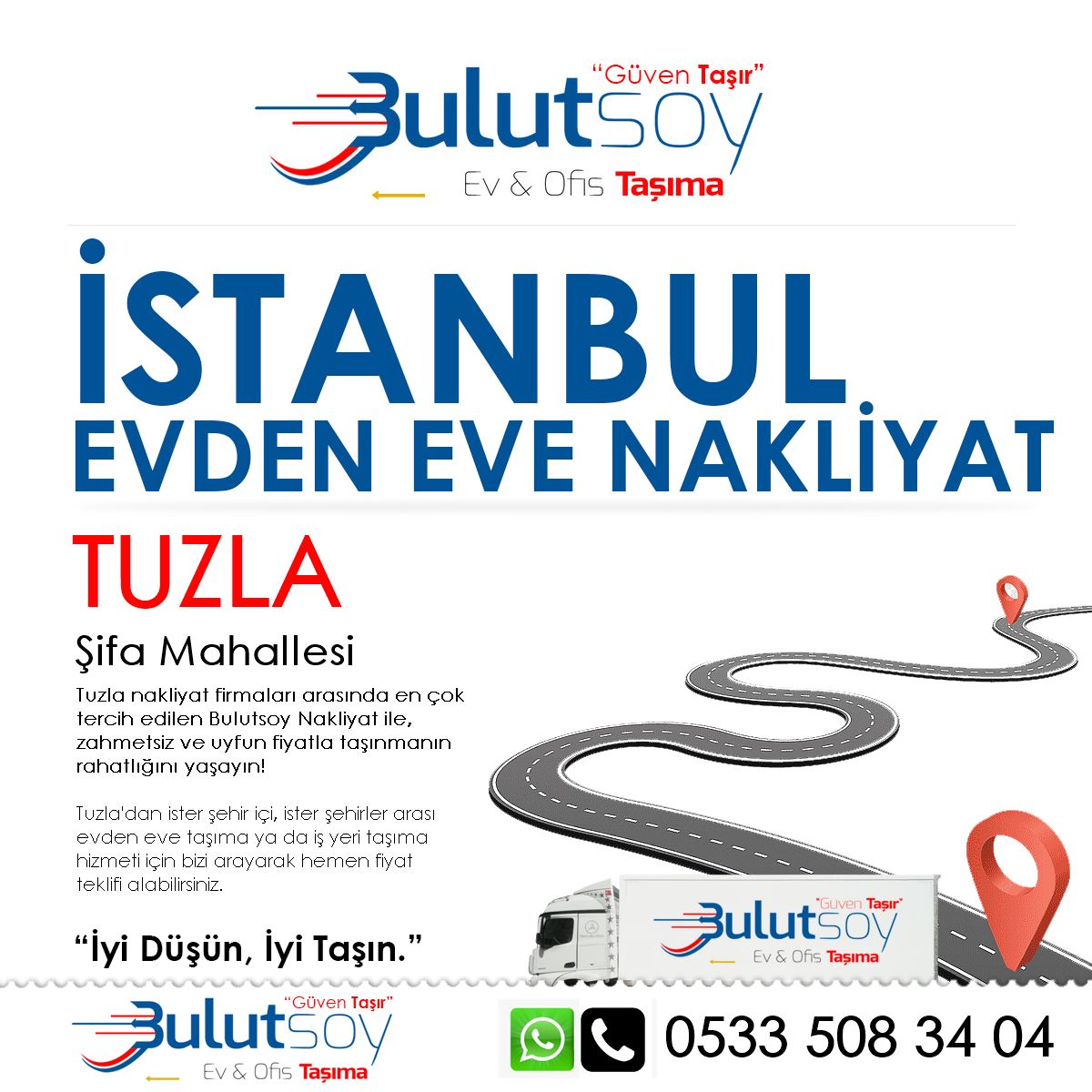 Tuzla Şifa'da EVden Eve Nakliyat, İş Yeri Taşıma ve Depolama Hizmeti