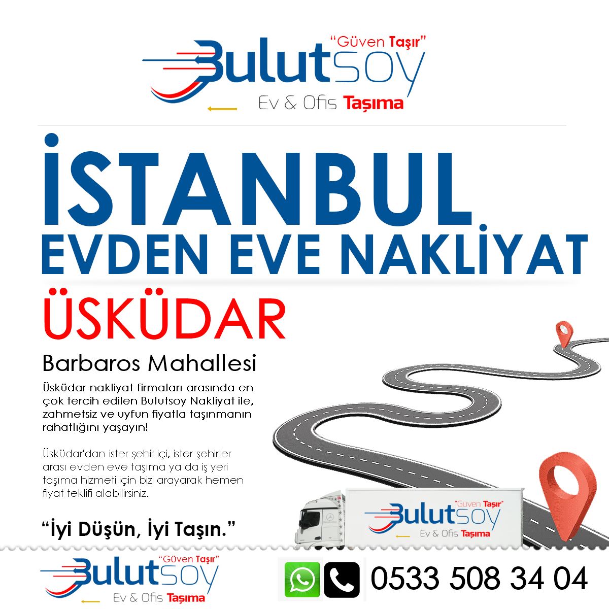 Üsküdar Barbaros'ta EVden Eve Nakliyat, İş Yeri Taşıma ve Depolama Hizmeti